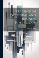 Readings in Industrial and Business Psychology