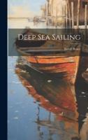 Deep Sea Sailing