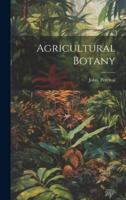 Agricultural Botany