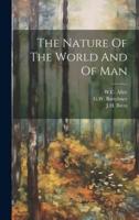 The Nature Of The World And Of Man