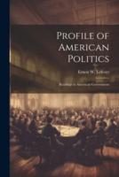 Profile of American Politics