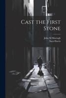 Cast the First Stone