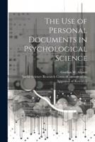The Use of Personal Documents in Psychological Science