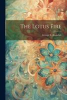 The Lotus Fire