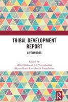 Tribal Development Report. Livelihoods