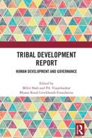 Tribal Development Report. Human Development and Governance