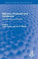 Migrants, Emigrants, and Immigrants