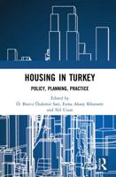 Housing in Turkey: Policy, Planning, Practice