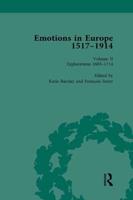 Emotions in Europe, 1517-1914: Volume II: Explorations, 1602-1714