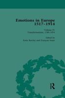 Emotions in Europe, 1517-1914: Volume IV: Transformations, 1789-1914