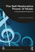 The Self-Restorative Power of Music: A Psychological Perspective