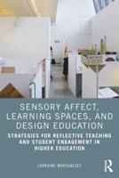 Sensory Affect, Learning Spaces and Design Education