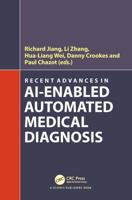 Recent Advances in AI-enabled Automated Medical Diagnosis
