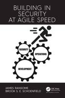 Building in Security at Agile Speed