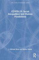 COVID-19: Social Inequalities and Human Possibilities