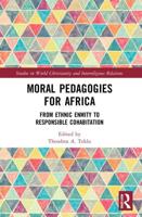 Moral Pedagogies for Africa