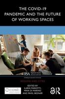 The COVID-19 Pandemic and the Future of Working Spaces