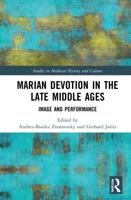 Marian Devotion in the Late Middle Ages