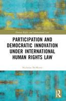 Participation and Democratic Innovation Under International Human Rights Law