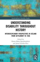 Understanding Disability Throughout History: Interdisciplinary Perspectives in Iceland from Settlement to 1936