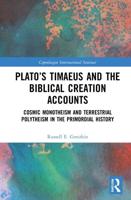 Plato's Timaeus and the Biblical Creation Accounts