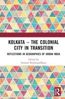 Kolkata - The Colonial City in Transition