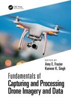 Fundamentals of Capturing and Processing Drone Imagery and Data