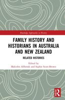 Family History and Historians in Australia and New Zealand