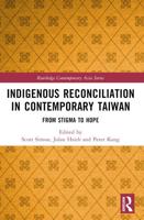 Indigenous Reconciliation in Contemporary Taiwan