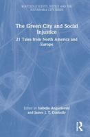 The Green City and Social Injustice