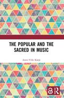The Popular and the Sacred in Music