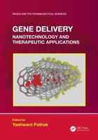 Gene Delivery: Nanotechnology and Therapeutic Applications