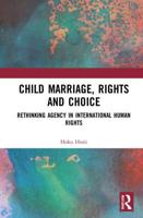 Child Marriage, Rights, and Choice