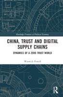 China, Trust and Digital Supply Chains: Dynamics of a Zero Trust World