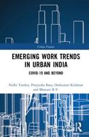 Emerging Work Trends in Urban India: COVID-19 and Beyond