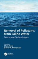 Removal of Pollutants from Saline Water: Treatment Technologies