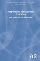 Responsible Management Education: The PRME Global Movement