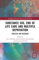 Substance Use, End of Life Care and Multiple Deprivation