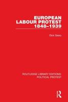European Labour Protest, 1848-1939