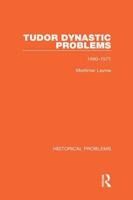Tudor Dynastic Problems