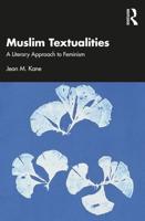 Muslim Textualities: A Literary Approach to Feminism