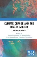 Climate Change and the Health Sector: Healing the World