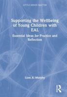 Supporting the Wellbeing of Children With EAL