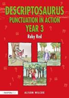 Descriptosaurus Punctuation in Action. Year 3 Ruby Red