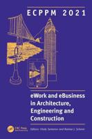 ECPPM 2021 - eWork and eBusiness in Architecture, Engineering and Construction: Proceedings of the 13th European Conference on Product & Process Modelling (ECPPM 2021), 15-17 September 2021, Moscow, Russia
