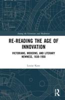 Re-Reading the Age of Innovation