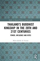 Thailand's Buddhist Kingship in the 20th and 21st Centuries