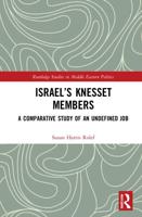 Israel's Knesset Members: A Comparative Study of an Undefined Job