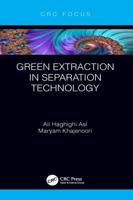 Green Extraction in Separation Technology