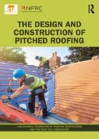 The Design and Construction of Pitched Roofing